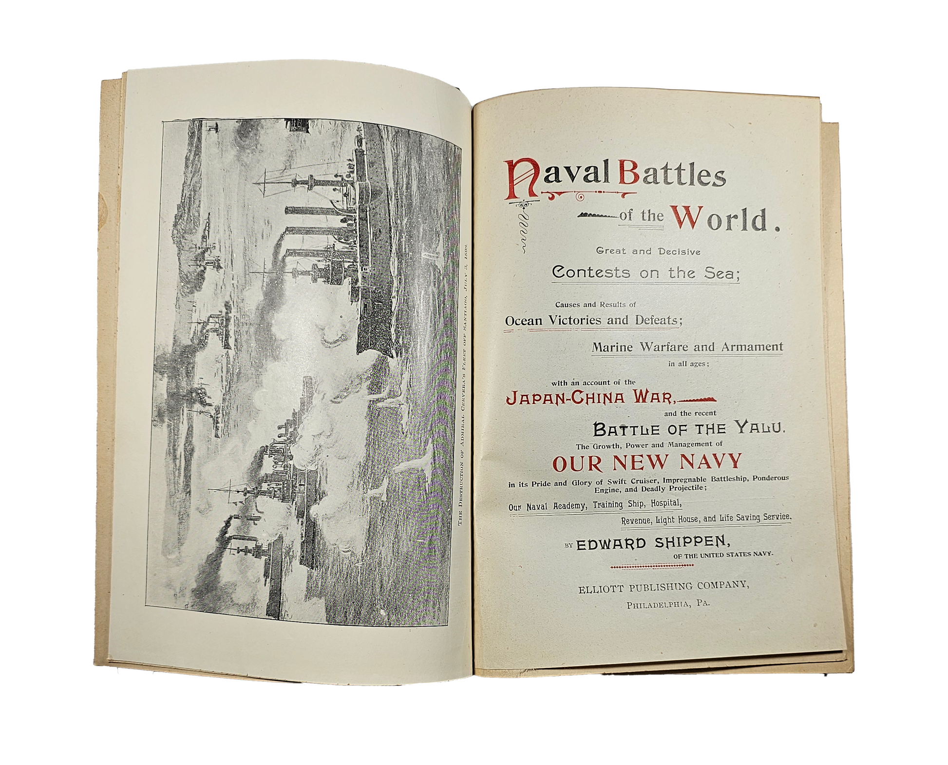1898 Naval Battles of the World & Our New Navy By Edward Shippen